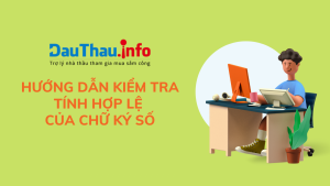 Hướng dẫn kiểm tra tính hợp lệ của chữ ký số