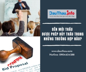 Bên mời thầu được phép hủy thầu trong những trường hợp nào?