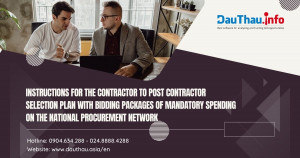 Instructions for the contractor to post Contractor Selection Plan with bidding packages of mandatory spending on the national procurement network