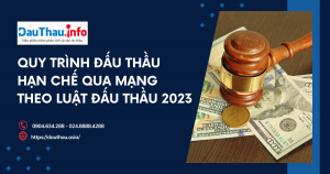 Quy trình đấu thầu hạn chế qua mạng theo Luật Đấu thầu 2023