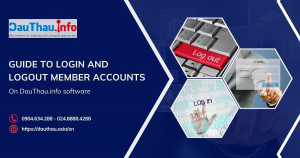 Guide to login and logout member accounts on DauThau.info software