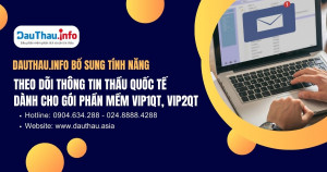 DauThau.info bổ sung tính năng theo dõi thông tin thầu quốc tế dành cho gói phần mềm VIP1QT, VIP2QT