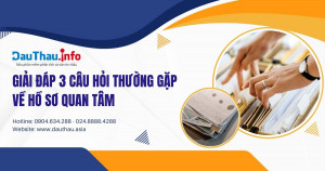 Giải đáp 3 câu hỏi thường gặp về hồ sơ quan tâm