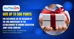 GIVE up to 500 points to customers on the occasion of the 2nd anniversary of Bidding Ecosystem Joint Stock Company