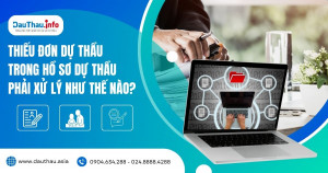 Thiếu đơn dự thầu trong hồ sơ dự thầu phải xử lý như thế nào?