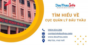 Tìm hiểu về Cục Quản lý đấu thầu