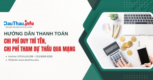 Hướng dẫn thanh toán chi phí duy trì tên, phí tham dự thầu qua mạng