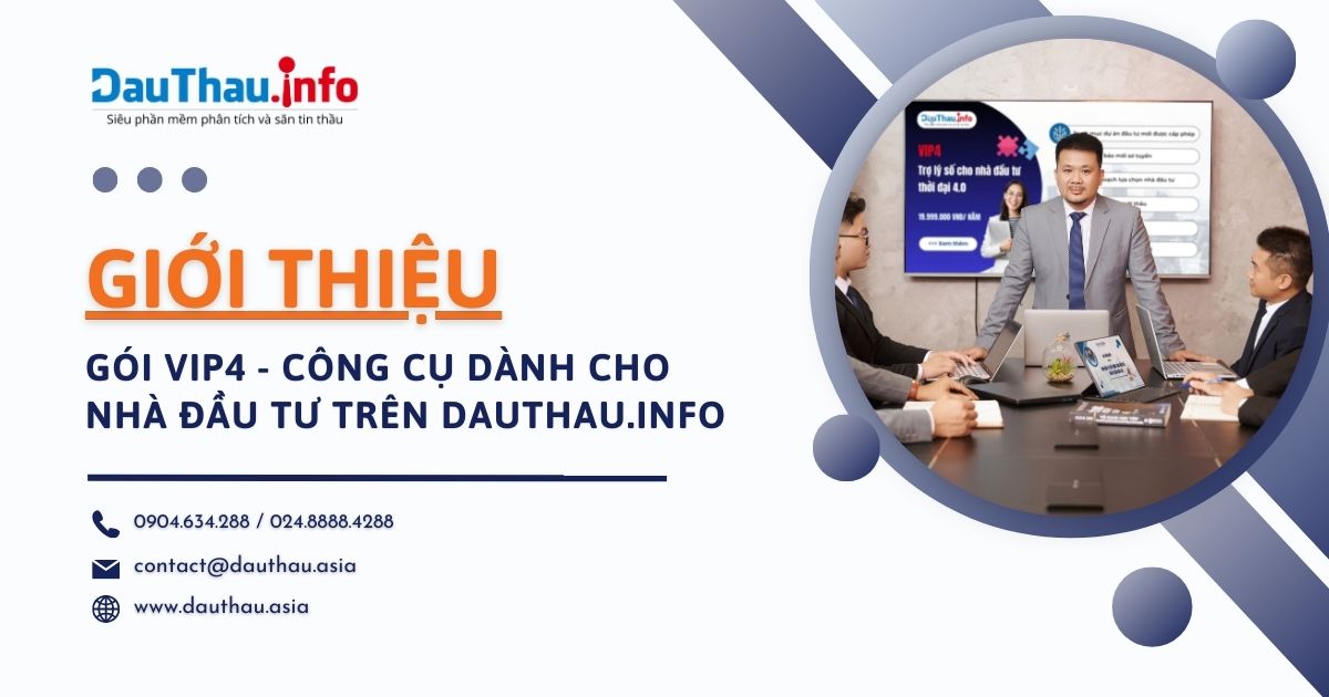 Giới thiệu gói VIP4 - Công cụ dành cho nhà đầu tư trên DauThau.info