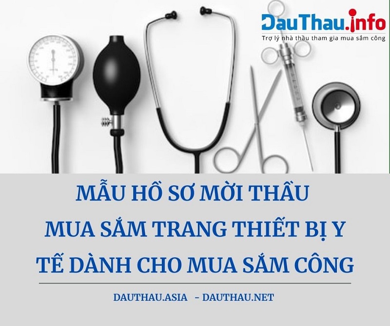 Các mẫu hồ sơ mời thầu mua sắm trang thiết bị y tế dành cho mua sắm công