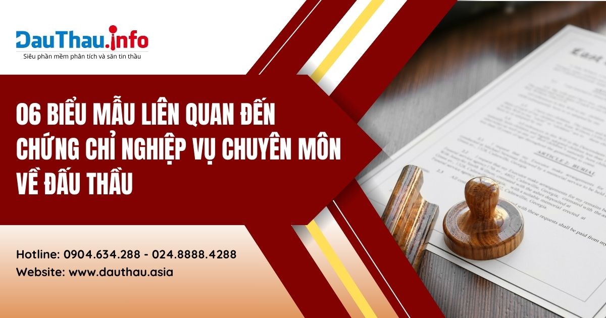 06 biểu mẫu liên quan đến chứng chỉ nghiệp vụ chuyên môn về đấu thầu