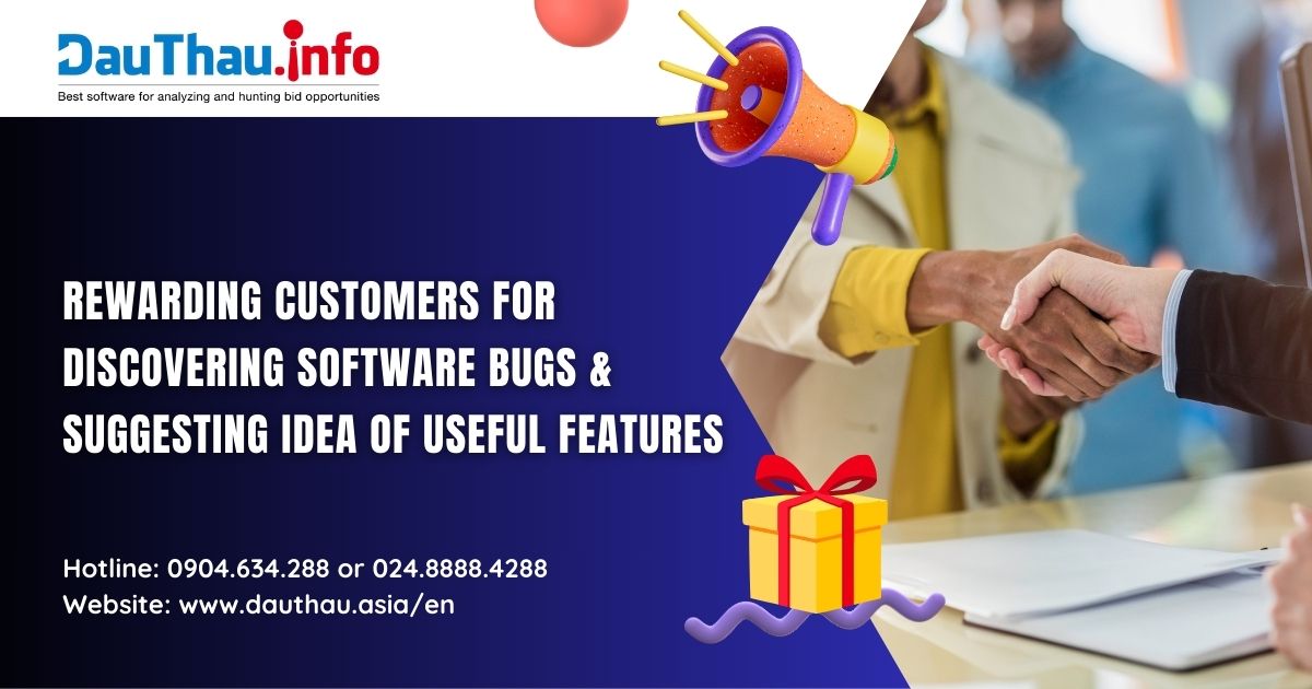 Rewarding Customers for discovering Software Bugs & Suggesting idea of useful Features