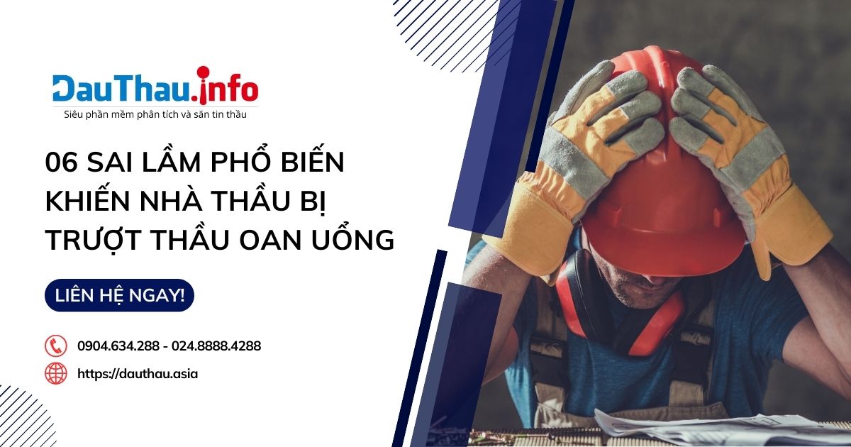 06 sai lầm phổ biến khiến nhà thầu bị trượt thầu oan uổng