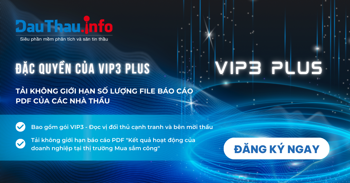 Chính thức ra mắt Gói phần mềm VIP3 Plus: Tải không giới hạn file báo cáo PDF của các nhà thầu