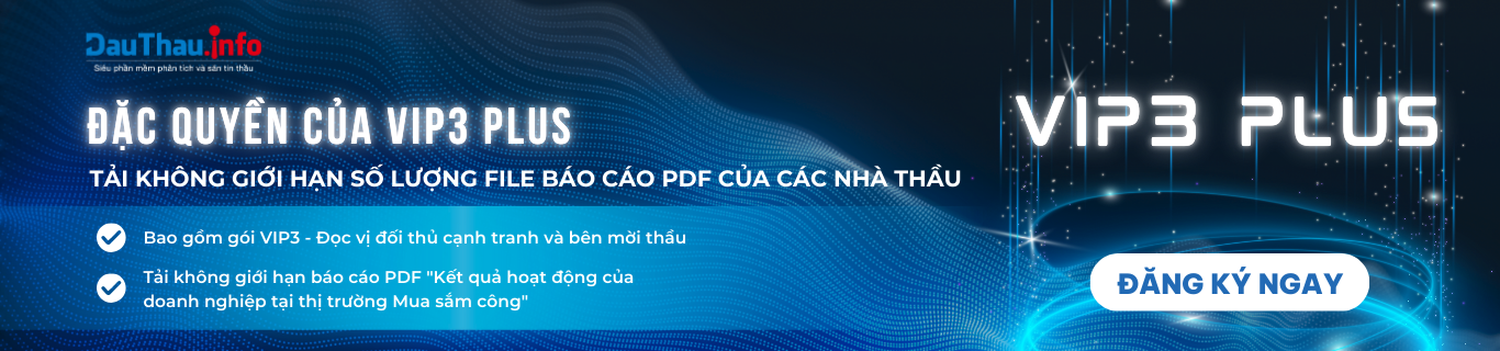 Tính năng & Bảng giá gói VIP3 Plus - Tải không giới hạn file báo cáo PDF của các nhà thầu